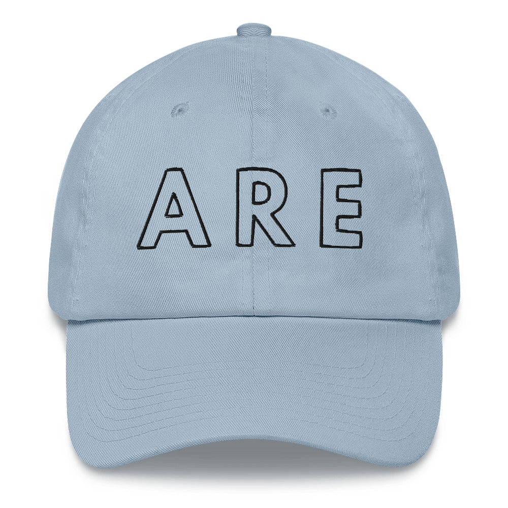 ARE Dad Hat